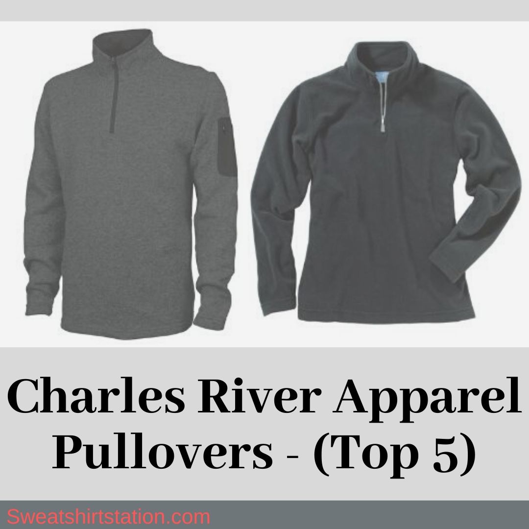 Charles River Apparel Pullovers - (Top 5)