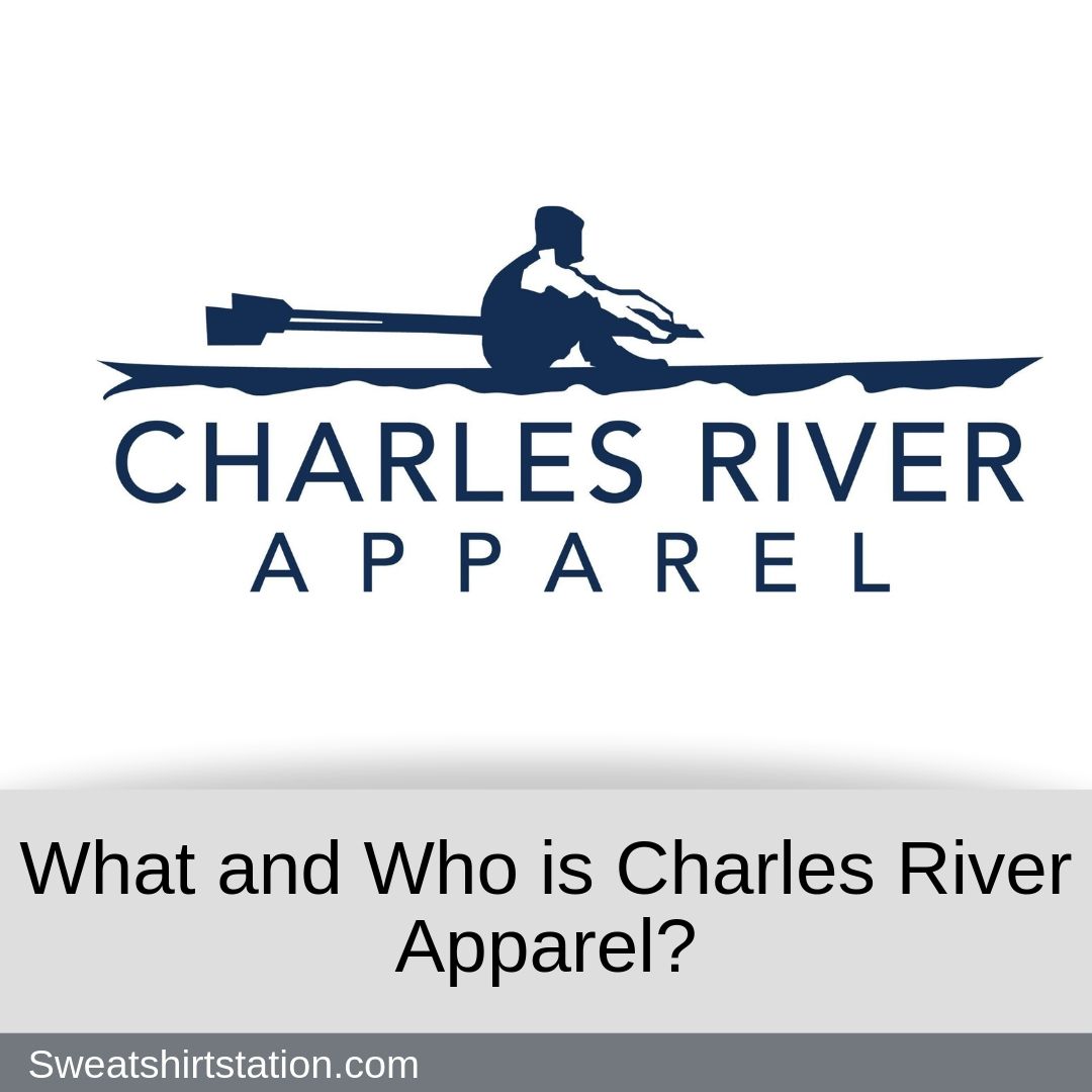 What and Who is Charles River Apparel?